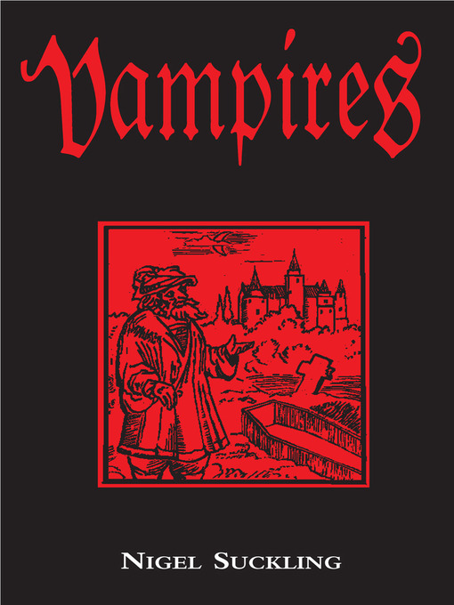 Title details for Vampires by Nigel Suckling - Wait list
